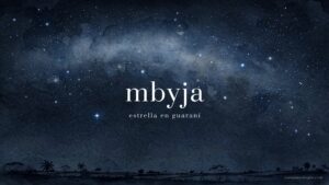 mbyja, estrella en guarani